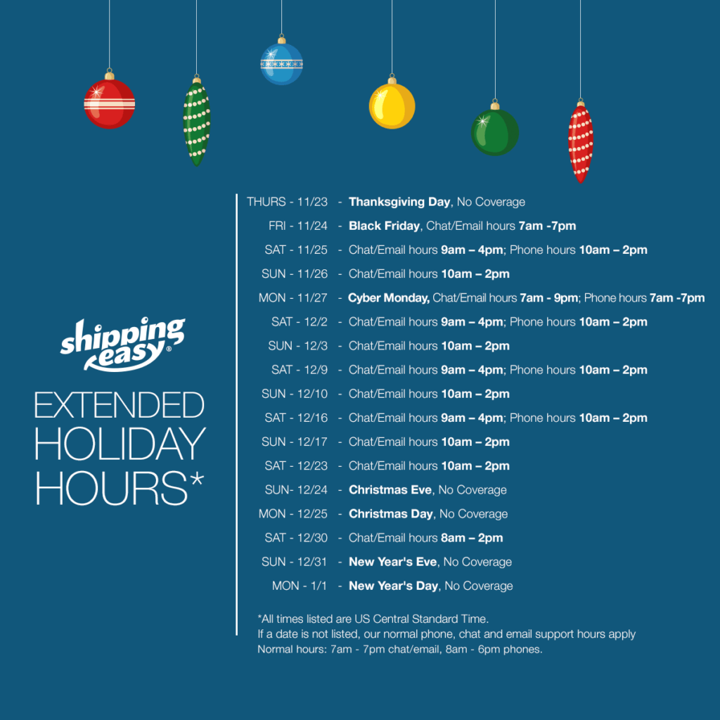 shippingeasy holiday customer support hours 2017